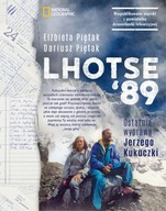 Lhotse’89. Ostatnia wyprawa Jerzego Kukuczki - D. Piętak, E. Piętak