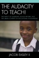The Audacity to Teach!: The Impact of Leadership,