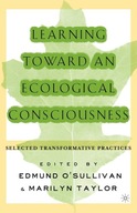 Learning Toward an Ecological Consciousness: