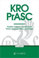 KRO PrASC Kodeks rodzinny i opiekuńczy Prawo o aktach 1.09.2023 wyd.30 BECK