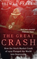 The Great Crash: How the Stock Market Crash of