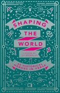 Shaping the World: 40 Historical Heroes in Verse