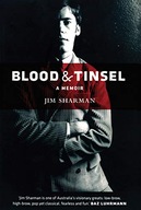 Blood and Tinsel: A Memoir Sharman Jim