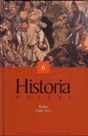 Historia Polski Tom 6 Polska 1586 - 1831