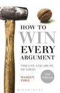 How to Win Every Argument: The Use and Abuse of