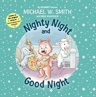 Nighty Night and Good Night Smith Michael W.