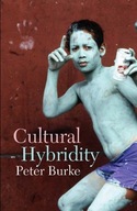Cultural Hybridity Burke Peter (Emmanuel College