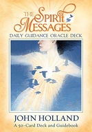 The Spirit Messages Daily Guidance Oracle Deck: A