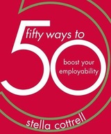 50 Ways to Boost Your Employability Cottrell