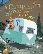 A Camping Spree with Mr. Magee: (Read Aloud Books, Series Books for Kids,