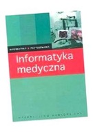 INFORMATYKA MEDYCZNA