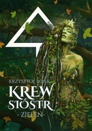 Krew sióstr. Zieleń - Krzysztof Bonk | Ebook