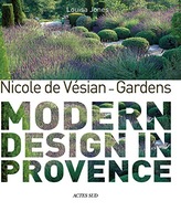 Nicole de Vesian - Gardens: Modern Design in