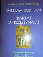 William Ockham - Traktat o Predestynacji - Karas