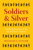 Soldiers and Silver: Mobilizing Resources in the