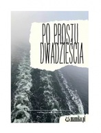 Po prostu dwadzieścia - Patrycja Mielewczyk