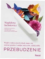 Przebudzenie Magdalena Juchniewicz