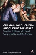 Grand-Guignol Cinema and the Horror Genre: