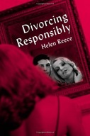 Divorcing Responsibly Reece Helen