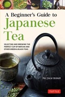 A Beginner s Guide to Japanese Tea: Selecting and