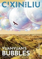 Cixin Liu s Yuanyuan s Bubbles: A Graphic Novel