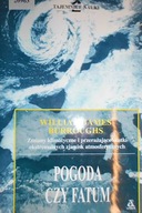 Pogoda czy fatum - William J Burroughs