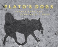 Plato s Dogs Roma Thomas