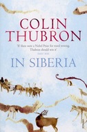 In Siberia Thubron Colin