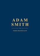 Teorie mravních citů Adam Smith