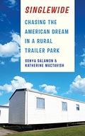 Singlewide: Chasing the American Dream in a Rural