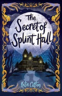The Secret of Splint Hall Cotton Katie