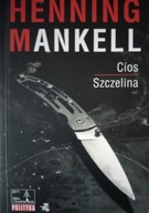 Henning Mankell - Cios Szczelina