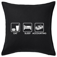 EAT SLEEP ACCOUNTING poduszka 50x50 prezent