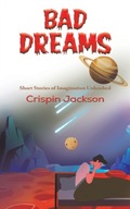 Bad Dreams Jackson Crispin