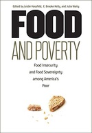 Food and Poverty: Food Insecurity and Food