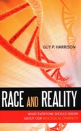 Race and Reality: What Everyone Should Know about
