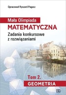 MAŁA OLIMPIADA MATEMATYCZNA TOM 2 GEOMETRIA