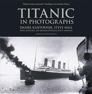 Titanic in Photographs DANIEL KLISTORNER