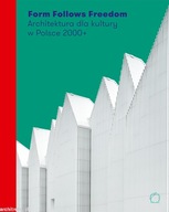 POLSKA ARCHITEKTURA OBIEKTÓW KULTURY W POLSCE XXI