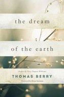 The Dream Of The Earth Berry Thomas