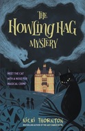 The Howling Hag Mystery Thornton Nicki