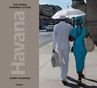 Havana: Short Shadows Praca zbiorowa