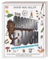 Das Mammut-Buch Naturwissenschaften: Alles über Atome, Bakterien und Magnet