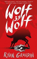 Wolf by Wolf: A BBC Radio 2 Book Club Choice: