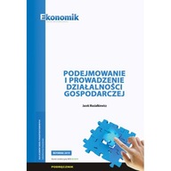 Podejmowanie i prowadzenie działalności