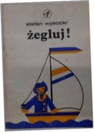 Zegluj! - Stefan Wysocki