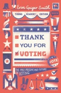 Thank You for Voting Young Readers Edition: The