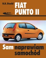 Fiat Punto 2 99-03 instrukcja Sam naprawiam II 24h