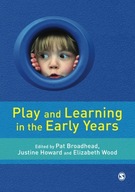 Play and Learning in the Early Years: From