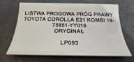moulding threshold right TOYOTA COROLLA E21 KOMBI 19- 75851-YY010
